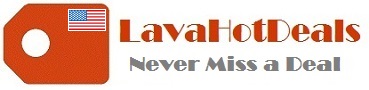 LavaHotDeals.com Never Miss a Deal